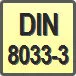 Piktogram - Typ DIN: DIN 8033-3